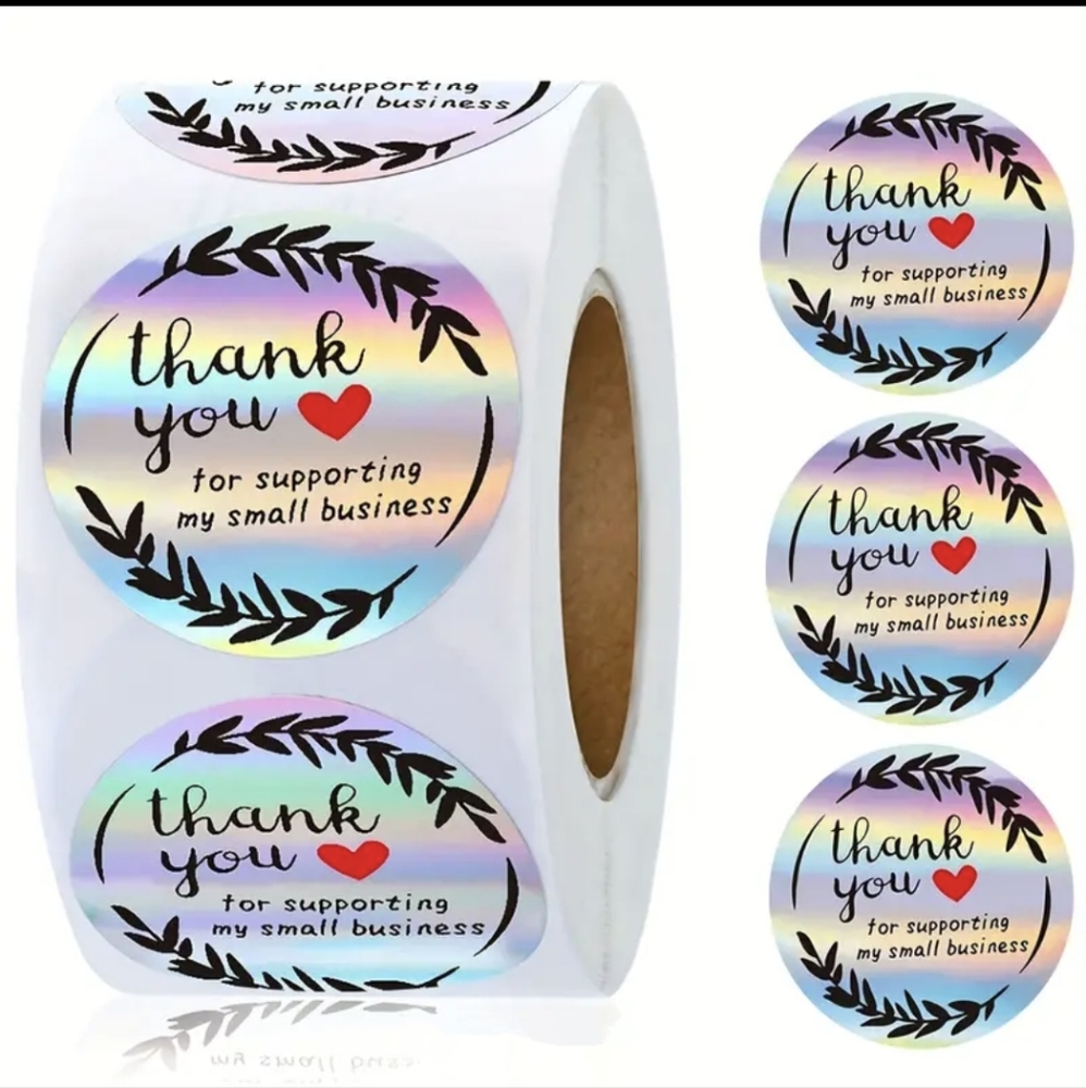 One Roll of 500 Holographic Thank You for Supporting My Small Business Stickers